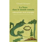 La terre dans le monde romain: anthropologie, droit, géographie