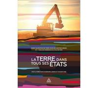 La terre dans tous ses états: Chaire valorisation des terres issues des chantiers urbains - ECT/Ecole des ingénieurs de la ville de Paris