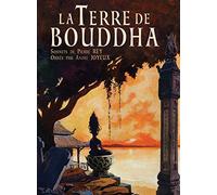 La Terre de Bouddha - Artistic Impressions of French Indochina