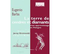 La terre de cendres et diamants: Mon apprentissage en Pologne