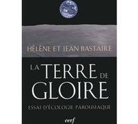 La terre de gloire Jean Bastaire (Auteur)