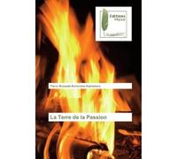 La Terre de la Passion - Pierre Musaada Buhendwa Nyamuhara - Muse Editions - broché - Roman