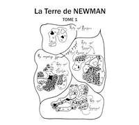 LA TERRE DE NEWMAN: Tome 1
