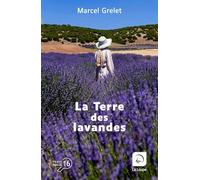 La Terre des lavandes