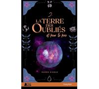 La terre des oubliés, 2 Et pour le pire: Saga urban fantasy young adult