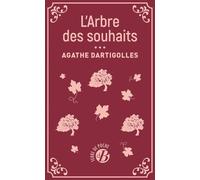 La Terre Des Secrets - Tome 3 - L'arbre Des Souhaits