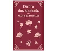 La Terre Des Secrets - Tome 3 - L'arbre Des Souhaits