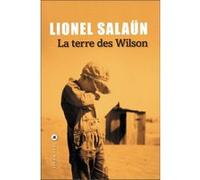 La terre des Wilson Lionel Salaun (Auteur)