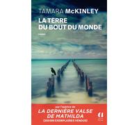 La terre du bout du monde - Tamara McKinley - Archipoche - Poche - Roman