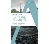 La Terre du Milieu Tolkien et la mythologie germano-scandinave - Elias Ebnöther - Alpha / Humensis - Poche - Essai