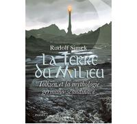 La Terre du Milieu Tolkien et la mythologie germano-scandinave - Elias Ebnöther - Passés Composés - broché - Essai
