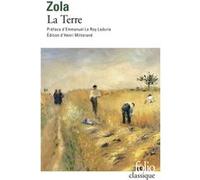 La Terre Émile Zola (Auteur), Emmanuel Le Roy Ladurie (Préface), Henri Mitterand (Edité par)