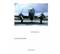 La Terre Endormie - Gérard Manset - Filigranes Eds - relié - Beau livre