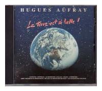 Hugues AUFRAY - La terre est si belle !