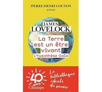 James Lovelock – La Terre est un être vivant : L'hypothèse Gaïa – Flammarion