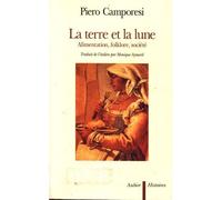 La Terre Et La Lune - Alimentation, Folklore, Société