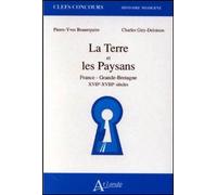 La Terre Et Les Paysans - France - Grande-Bretagne Xviième-Xviiième Siècles