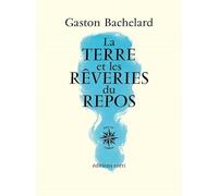 La terre et les rêveries du repos