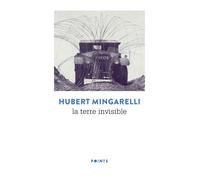 La Terre invisible - Hubert Mingarelli - Points - Poche - Roman
