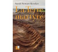 La terre martyre - Sarah Stewart-Kroeker - Labor Et Fides - broché - Roman