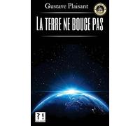 La terre ne bouge pas