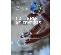 La terre ne ment pas