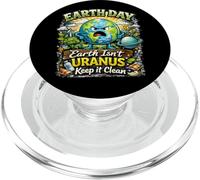 La Terre n'est Pas Uranus Keep It Clean Funny Earth Day PopSockets PopGrip pour MagSafe