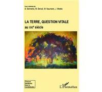 La Terre, Question Vitale Au Xxie Siècle