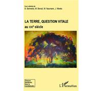 La Terre, Question Vitale Au Xxie Siècle