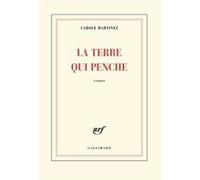 La Terre qui penche – Gallimard