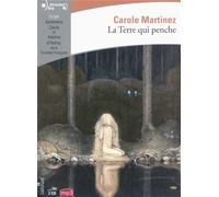 Carole Martinez – La Terre qui penche – CD audio (texte lu) – Gallimard