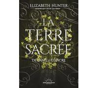 La Terre sacrée - De sang et d'encre - Tome 2