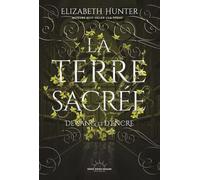 La Terre sacrée - De sang et d'encre - Tome 2 de sang et d'encre,2 - Elizabeth Hunter - Good Mood Dealer By Exergue - broché - Roman