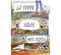 La terre sous mes pieds Yuval Zommer (Illustration), Charlotte Guillain (Auteur)