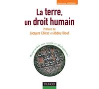 La terre, un droit humain - Micropropriété, paix sociale et développement Sécuriser le droit foncier - Abdoulaye Harissou - Dunod - broché - Etude