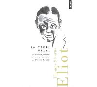 La terre vaine: Et autres poèmes, édition bilingue français-anglais