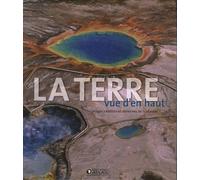 La Terre Vue D'en Haut - Images Satellites Et Aériennes De La Planète