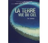 La Terre vue du ciel [Édition Collector]