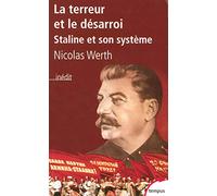 Nicolas Werth – La terreur et le désarroi – Staline et son système – Poche