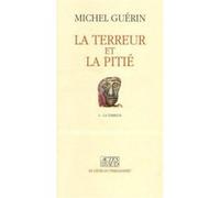 LA TERREUR GUERIN, MICHEL (Auteur)