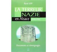 La terreur nazie en Alsace (1940-1945)