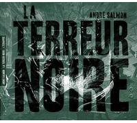 La Terreur Noire - André Salmon - L'echappee - broché - Essai