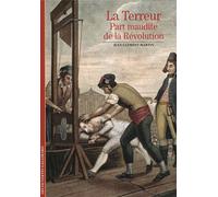 Jean-Clément Martin – La Terreur : Part maudite de la Révolution – Gallimard – Broché