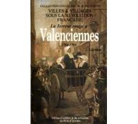 La Terreur rouge à Valenciennes - 1794-1795
