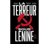 La Terreur Sous Lénine