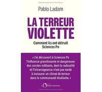 LA TERREUR VIOLETTE: COMMENT ILS ONT DETRUIT SCIENCES PO