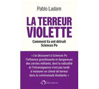 LA TERREUR VIOLETTE: Comment ils ont détruit sciences po