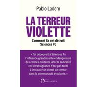 La terreur violette Comment ils ont détruit sciences po - Pablo Ladam - L'observatoire Eds De - broché - Essai