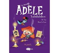 La terrible Adèle Vol.10 Xubidubilove