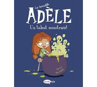 La terrible Adèle Vol.6 Un talent monstruós!: Un talent monstruós!